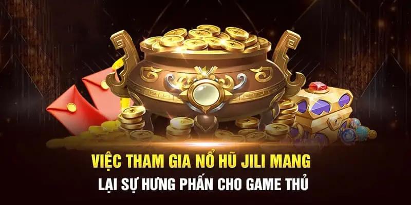 Jili slots 33Win nổ hũ ấn tượng