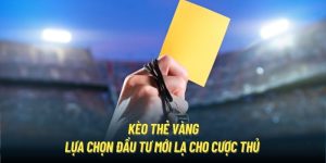 kèo thẻ vàng