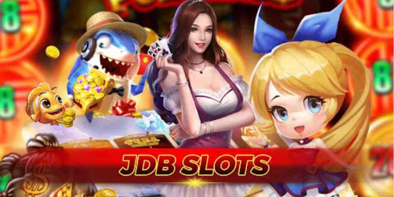 Ưu điểm đặc biệt của sảnh JDB Slots 33WIN